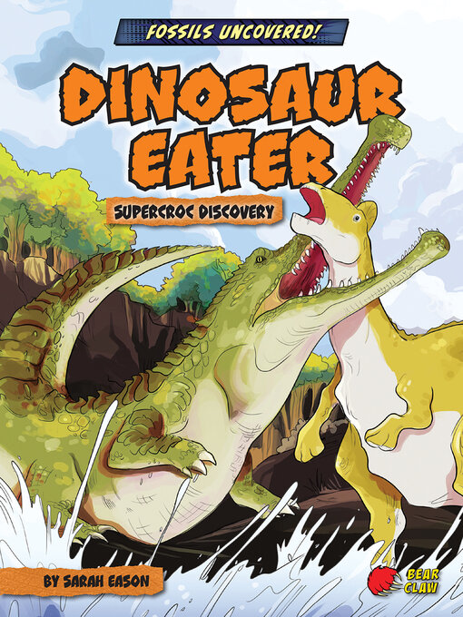 Title details for Dinosaur Eater by Sarah Eason - Available